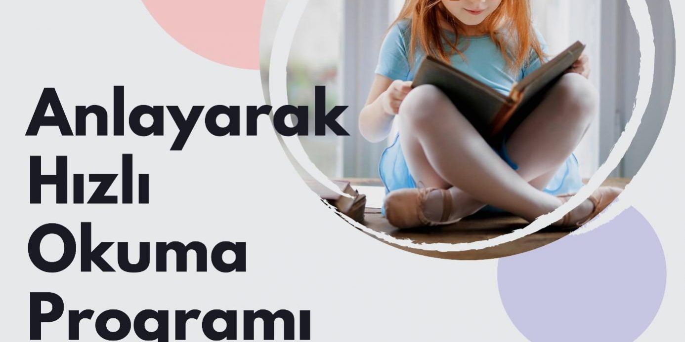 Anlayarak Hızlı Okuma Programı